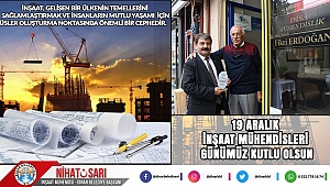 Başkan Sarı’dan İnşaat Mühendisleri Günü Mesajı