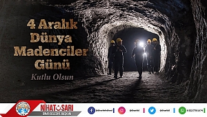 Başkan Sarı'dan Madenciler Günü Mesajı