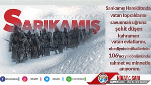 Başkan Sarı dan Sarıkamış Şehitlerini Anma Mesajı