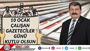 Başkan Sarı'dan 10 Ocak Çalışan Gazeteciler Günü Mesajı