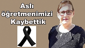 Dinar'da Öğretmen Aslı Polatlı Vefat Etti