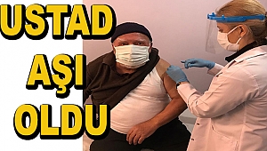 Üstad Aşı Oldu