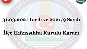 Dinar'da Yeni Coronavirüs Kararları