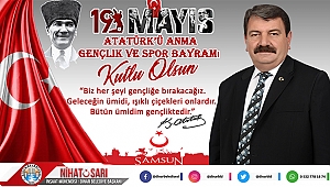 Belediye Başkanımız Nihat Sarı'dan 19 Mayıs Kutlama Mesajı