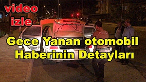 Dinar'da Bir Anda Alev Alan Otomobilde 1 Kişi Yaralandı