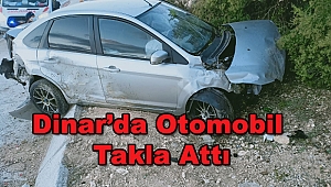 Dinar'da Otomobil Takla Attı
