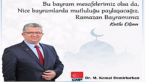 Kemal Demirkırkan'dan Ramazan Bayramı Mesajı