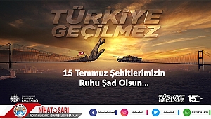 Başkan Sarı'dan 15 Temmuz Mesajı
