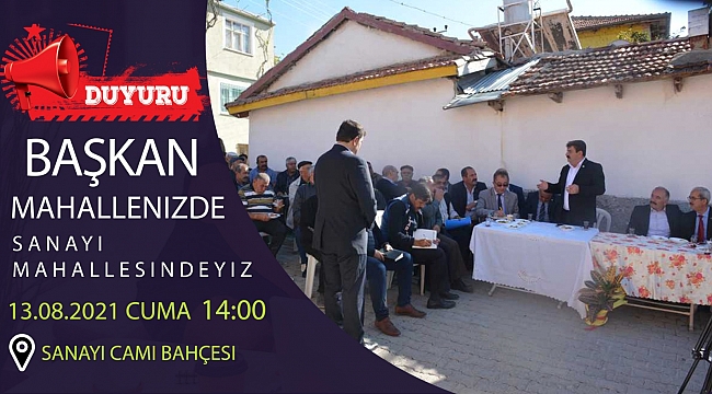 Sanayi Mahallesinde Mahalle Toplantımız Var