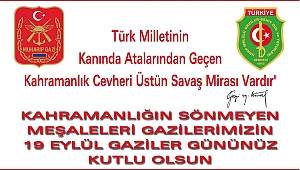 Başkan Hasan Ceylan'ın Gaziler Günü Mesajı