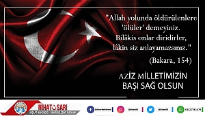 Başkan Sarı’dan Şehitlerimiz için Başsağlığı mesajı
