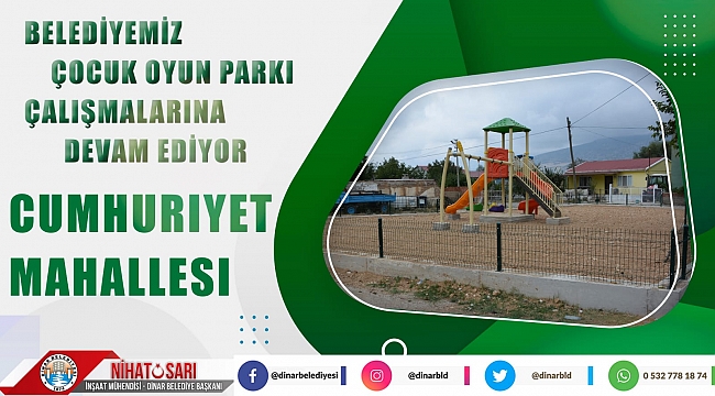Belediyemiz çocuk oyun parkı çalışmalarına devam ediyor
