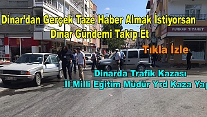 Dinar'da Afyon Milli Eğitim Müdür Yardımcısı Emin Karaosman Kaza Yaptı