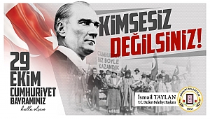 Başkan İsmail Taylan'dan 29 Ekim Cumhuriyet Bayramı Mesajı