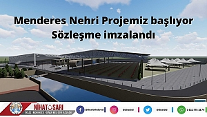 Başkan Sarı, Menderes Nehri Projemiz başlıyor