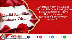 Başkan Sarı, “Mevlid Kandilimiz Mübarek Olsun”
