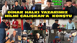 Dinar Halkı İle Röportaj: Hilmi Çalışkan Sordu - Halk Cevapladı