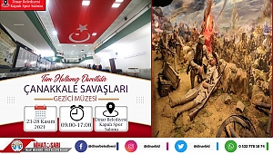 Başkan Sarı, Çanakkale Savaşları Gezici Müzesi Dinarımızda