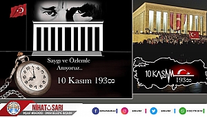 Başkan Sarı’dan 10 Kasım Atatürk’ü Anma Mesajı