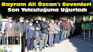 Dinar'da Galerici Esnafı Bayram Ali Özcan'ı Sevenleri Son Yolculuğuna Uğurladı