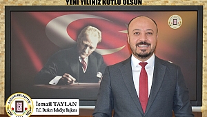 Başkan İsmail Taylan'dan Yeni Yıl Kutlama Mesajı