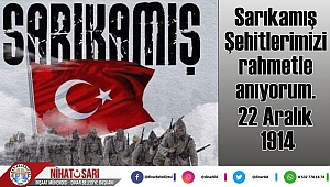Başkan Sarı'dan Sarıkamış Şehitlerini Anma Mesajı