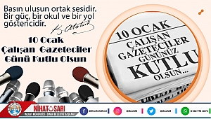 Başkan Sarı’dan 10 Ocak Çalışan Gazeteciler Günü Mesajı
