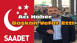 Dinar'da Saadet Partisi Dinar İlçe Başkanı vefat etti