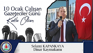 Kaymakamımız Kapankaya’dan 10 Ocak Çalışan Gazeteciler Günü Mesajı