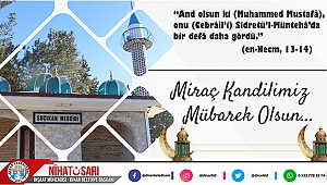 Başkan Sarı, Miraç Kandilimiz Mübarek Olsun