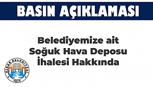 Soğuk Hava Deposu İhalesi Hakkında Duyuru