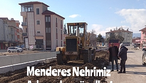 Menderes Nehrimiz adım adım hak ettiği görünüme kavuşuyor