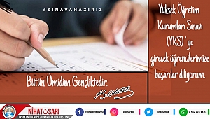 Başkan Sarı, Üniversite sınavına girecek öğrencilerimize başarılar diliyorum