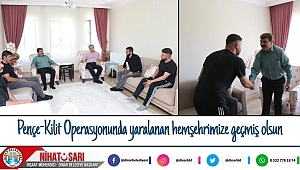 Pençe-Kilit operasyonunda yaralanan hemşehrimize geçmiş olsun ziyareti