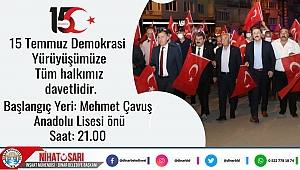 15 Temmuz Demokrasi yürüyüşüne davet