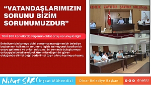 Başkan Sarı, “Vatandaşlarımızın sorunu bizim sorunumuzdur”