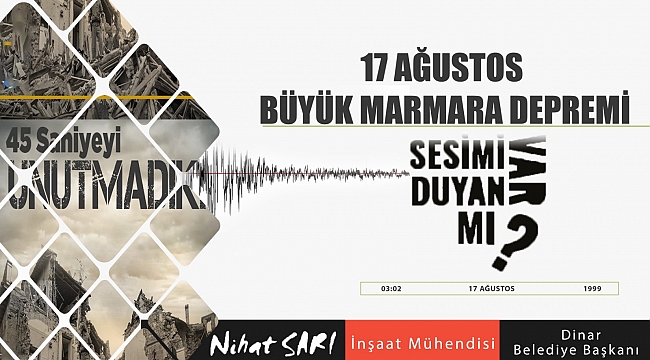 Belediye Başkanımız Nihat Sarı’dan 17 Ağustos Depremi Mesajı
