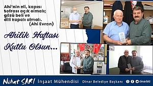 Belediye Başkanımız Nihat Sarı, “Ahilik Haftası Kutlu Olsun”