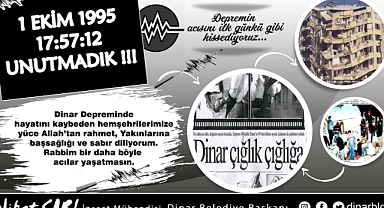 Belediye Başkanımız Nihat Sarı’dan Dinar Depremi Şehitlerini Anma Mesajı