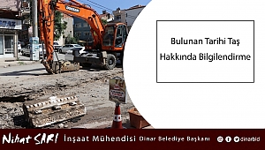 Belediyemizden Bulunan Tarihi Taş Hakkında Bilgilendirme