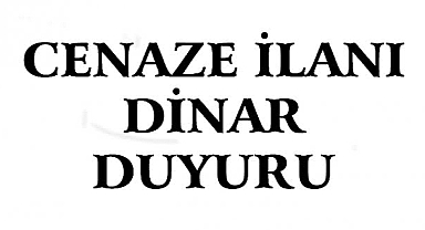 Dinar'da Cenaze İlanı