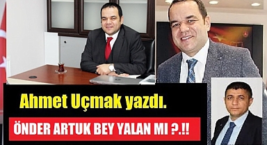 ÖNDER ARTUK BEY YALAN MI ?.!!