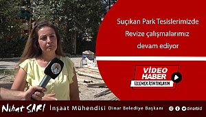 Suçıkan Park Tesislerimiz ’de revize çalışmalarımız devam ediyor