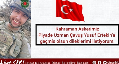 Belediye Başkanımız Nihat Sarı’dan Kahraman Askerimize geçmiş olsun mesajı