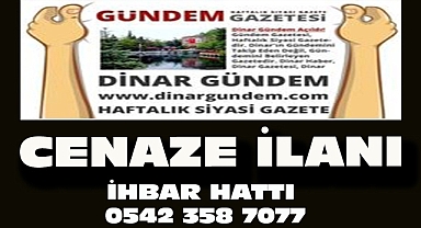 Dinar'da 3 cenaze ilanı