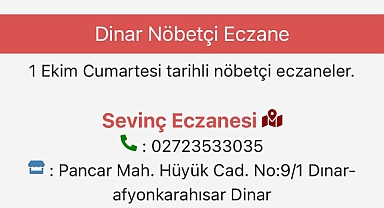 Dinar Nöbetçi Eczane Sevinç Eczanesi