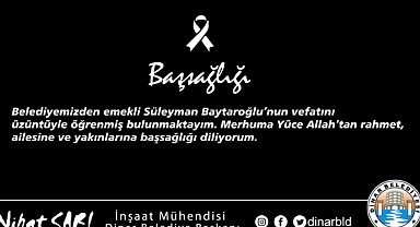 Dinar Belediye Başkanımız Nihat Sarı’dan Başsağlığı Mesajı