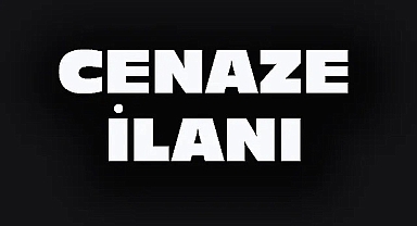 DİNAR’DA 2 CENAZE İLANI 