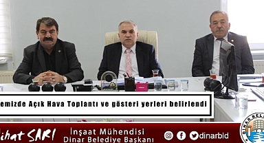 İlçemizde Açık Hava Toplantı ve gösteri yerleri belirlendi