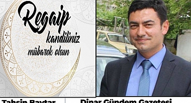 Tahsin Baytar'dan Regaip Kandili Mesajı